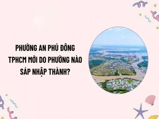 Săn nhà đất An Phú Đông 2026: 3 lưu ý "vàng" cho nhà đầu tư sành sỏi